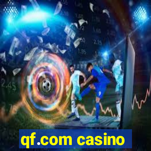 qf.com casino